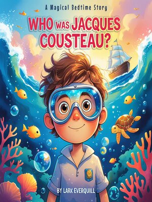 cover image of Who Was Jacques Cousteau